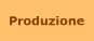 Produzione